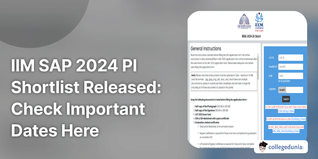 IIM SAP 2024 PI Shortlist Released: Check Important Dates, How to Apply Here